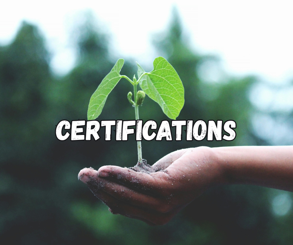 Certifications - Proof of Sustainability